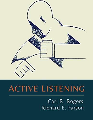 Active Listening — Carl R. Rogers & Richard E. Farson